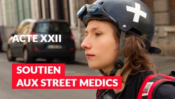 Soutien aux street medics qui nous protègent